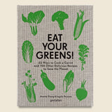 Eat Your Greens! - Bookstore - STAG Provisions - Home - Library - Book